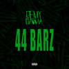 44 Barz (Explicit) - Remy Ozama