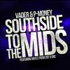 Southside To The Mids (U.S.F Instrumental) - Vader&P-Money