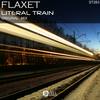 Literal Train (Original Mix) - Flaxet