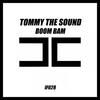 Boom Bam - Tommy the Sound