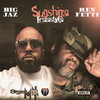 Sunshine Freestyle (Explicit) - Big Jaz&Ren Fetti