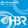 Don't Panic (Original Mix) - Miroslav Vrlik