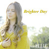 Brighter Day - ELLIE