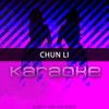 Chun-Li (Originally Performed by Nicki Minaj)(Karaoke Version) - Chart Topping Karaoke