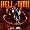 Hell is Now(feat. TRTL BASS) - Zero Void&TRTL BASS