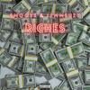 Riches (Explicit) - $moove&iammsuzy