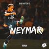 Neymar (Explicit) - Cg&Jb&Baitz&Iz