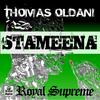 Stameena (SDG Trance Remix) - Thomas Oldani