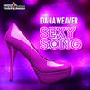 Sexy Song (Joeflame Remix Instrumental) - Dana Weaver