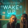 Wake Up - Nalani&Sarina