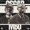 Oscar Mbo - NaCO&OK.Mulaa&Don Tella&Mandla ka X