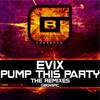 Pump This Party (Koanos Remix) - Evix