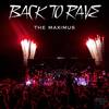 Back to Rave - The Maximus