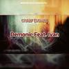 Crazy(SOMC)[Bostir Pola Presents] - Demonic&Ivan