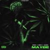 Mabye(feat. 24So & Pro) (Explicit) - HDZ&24so&Pro