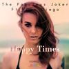 Happy Times (Original Mix) - The Fabulous Joker&Don Diego