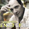 E' brutt a gelusia - Enzo Gioia&Cosimo Meoli