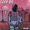 GOOD BYE(feat. yaeow, RINI & Col3trane) (Explicit) - wilsenn&yaeow&RINI&Col3trane