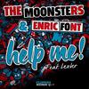 Help Me! (Extended Mix) - The Moonsters&Enric Font&Lexter