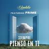 Siempre Pienso En Ti(feat. Frime) - Blankita Styles&Frime