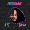 Feelings (Explicit) - Larna&ks