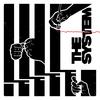 The System(feat. C. Anthony Bryant & J. Kelly) - Devory L. Pugh&J. Kelly&C. Anthony Bryant
