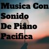 Musica Pacifica - Relaxing Music