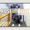 Rose and Billy (Explicit) - Addi Self&Beat Boy