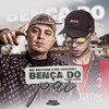 Bença do Pai - Mc Brizinha&Mc Datorre&DJ Bruh