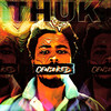 Thuk (Explicit) - Asif Ali