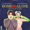 Home Alone(Macaulay Culkin) - Alex Parker&Alexandra Stan