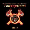 Firefighters (Radio Edit) - Andy aka Energy&Tale & Dutch