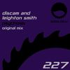 Psychosis (Original Mix) - Discam&Leighton Smith