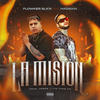 La Misión - Flowker Slick&Hadrian&Yin Yang Co.