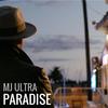 Paradise (Explicit) - MJ Ultra