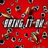 Bring It On (Explicit) - Never Lacking