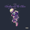 Shoot for the Stars (Explicit) - Asteri&Musa