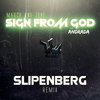 Sign from God (Slipenberg Remix) - March and June&Andrada