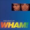 Everything She Wants '97 - Wham!