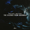 The Silence From Insomnia - Mark Stereo&Omar Segura