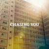 Chasing You - Airwolf Paradise&Justin Erougian&Jacob Farah