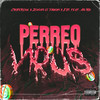 Perreo Virus (feat. Alu Mix|Explicit) - Eipi&Jencko El Shinobi&Choperena&Alu Mix