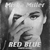 Red Blue (English Version) - Misha Miller