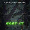 Beat It - (Brega Funk Remix) - Gravezaum Stronda
