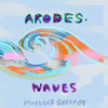 WAVES - arodes