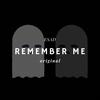 Remember Me, Pt. 1 - Dase