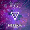 Nessaja (Dancemix) - Reiner Vogl