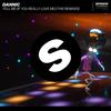 Tell Me (If You Really Love Me) (Bougenvilla Remix) - Dannic