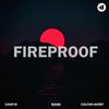 Fireproof - offrami&CASP:R&Colton Avery