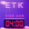 Vier Uhr - Etk